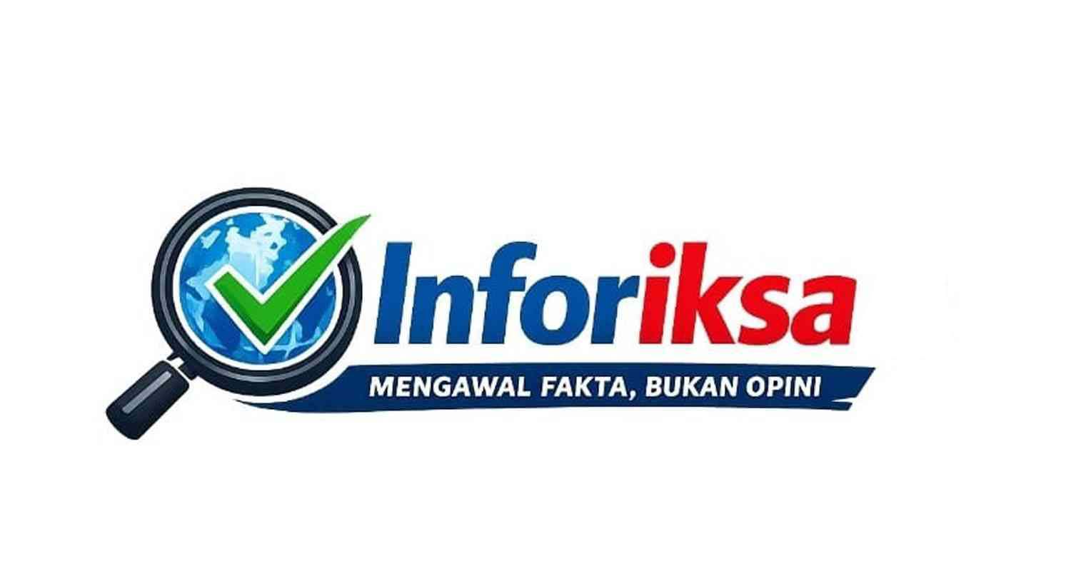 Inforiksa - Mengawal Fakta Bukan Opini